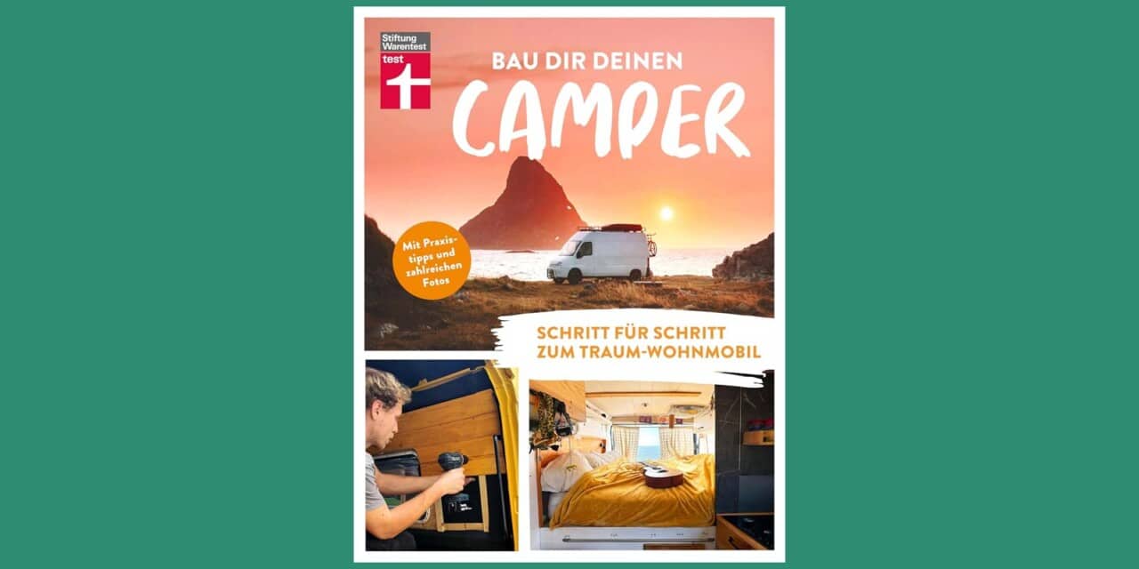 Buchtipp: Bau dir deinen Camper