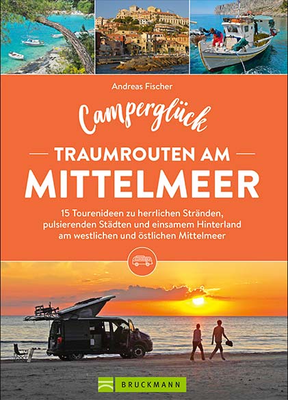 Camperglück Mittelmeer ©Bruckmann Verlag