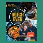Dutch Oven: das dritte Kochbuch der Sauerländer YouTube-Grillmeister